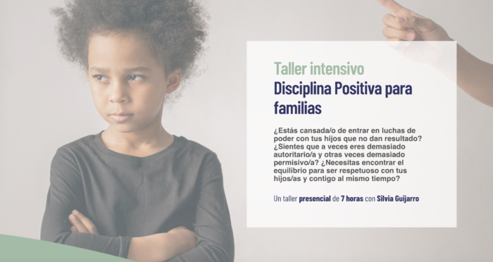 Taller intensivo Disciplina Positiva para familias